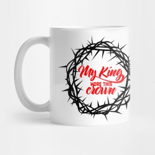 Bible art. My King wore this crown. Mug